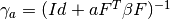 \gamma_a=(Id + aF^T \beta F)^{-1}