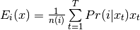 E_i(x)=\frac{1}{n(i)}\sum\limits_{t=1}^T Pr(i | x_t)x_t